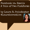 Facebook vs. Email: A Tale of Two Platforms Facebook vs. Email