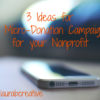 3 Ideas for a Micro-Donation Campaign for your Nonprofit microdonations