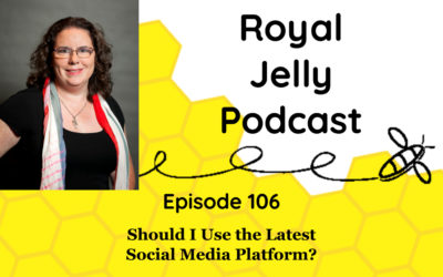 Episode 106: Should I Use the Latest Social Media Platform?
